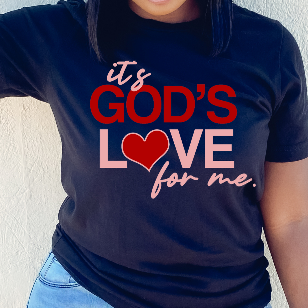 Short Sleeve It's God's Love for Me T-shirt