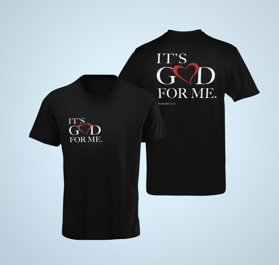 It's God For Me Black Tee Red Heart